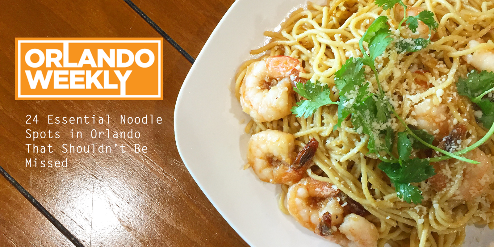 Legendary garlic noodles.  Orlando Weekly essential noodle spots in Orlando.